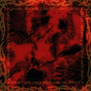 Kyuss – Blues for the Red Sun (Elektra/Asylum Records, 1992 • 52 min • vinyl)