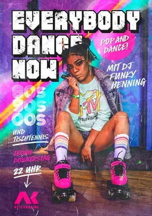 Everybody Dance Now!