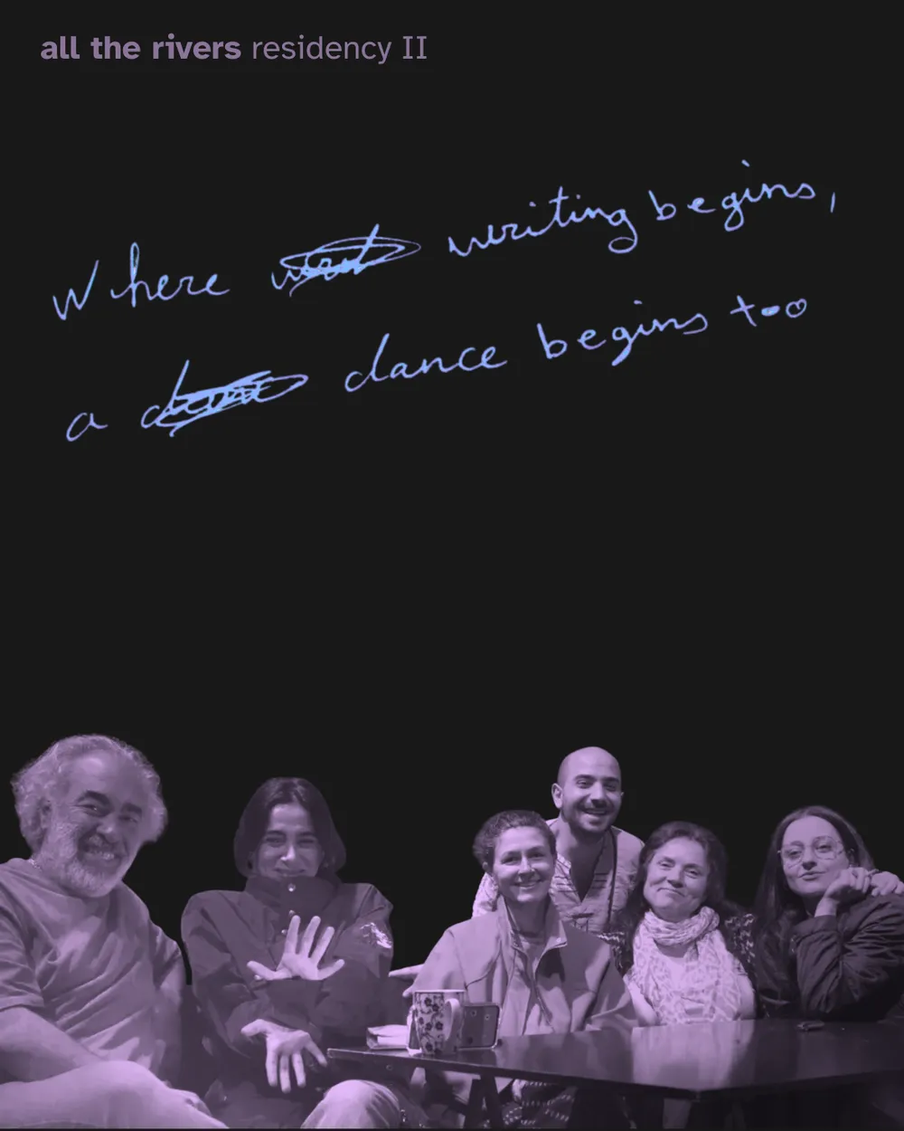 all the rivers residency: Where Writing begins, a dance begins too