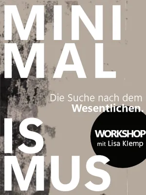 Minimalismus Workshop: Relationships