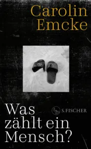 "Was zählt ein Mensch?" Buchpremiere – Carolin Emcke