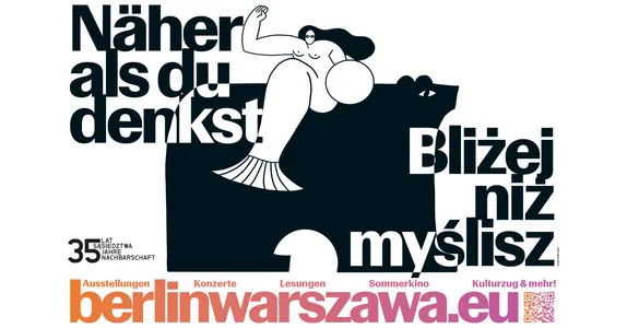 Zwischen Berlin und Warschau - 35 Jahre Nachbarschaft