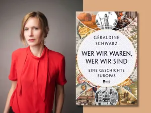 Géraldine Schwarz: Wer wir waren, wer wir sind. Eine Geschichte Europas