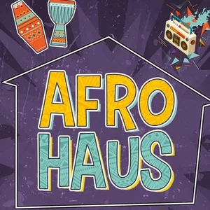 AFRO HAUS - Juli Edition