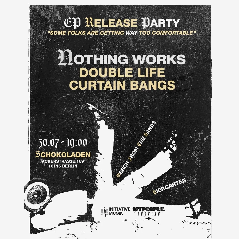 my people booking & little league shows: Nothing Works + Double Life + Curtain Bangs