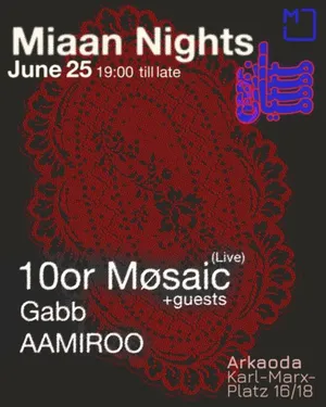 Miaan Nights: 10or Møsaic