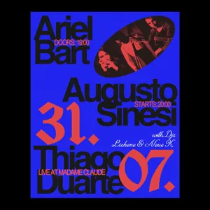 Ariel Bart & Augusto Sinesi + Sinesi/Bart/Duarte + Lichene & Neue K (DJ-Set)