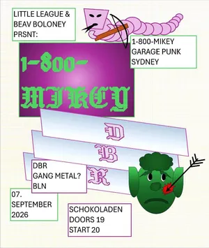 1-800-Mikey (lofi-pop garage-punk, aus) + DBR (post-punk, bln)