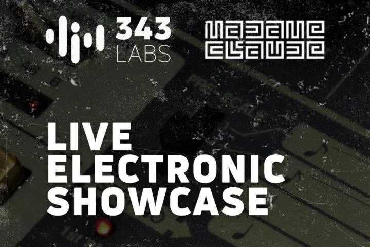 343 LABS /// Live Electronic Showcase