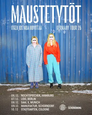 MAUSTETYTÖT – Itken jos mua huvittaa Tour 2026