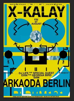 X-Kalay Takeover at Arkaoda Berlin