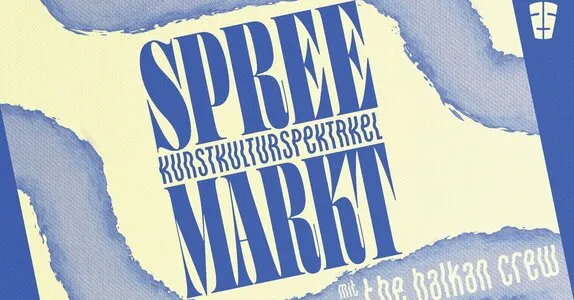 SPREEMARKT X THEBALKANCREW