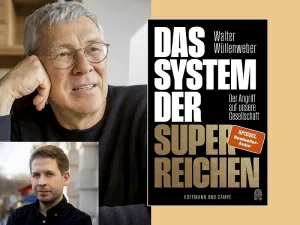 Walter Wüllenweber und Kevin Kühnert im Gespräch: Das System der Superreichen. Der Angriff auf unsere Gesellschaft