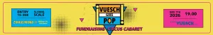 Vuesch goes Pop - Fundraising Cabaret for Vuesch e.V.