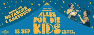 Natascha & Bartusch - Alles für die Kids # 70
