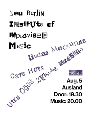 Neu Berlin Institute Of Improvised Music #40