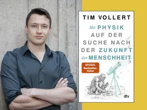 Tim Vollert: Mit Physik auf der Suche nach der Zukunft der Menschheit