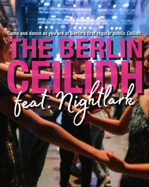 The Berlin Ceilidh feat. Nightlark