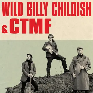 BILLY CHILDISH & CTMF